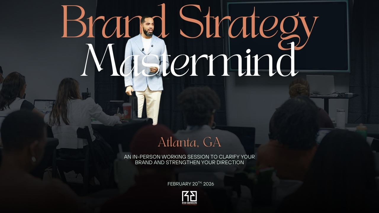Brand Strategy Mastermind - Brand Strategist | Rod Brinson | Marketing ...